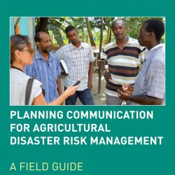 Planning Communication for Agricultural Disaster Risk Management