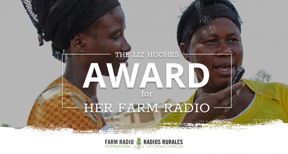 Apply for the Liz Hughes Award for Her Farm Radio