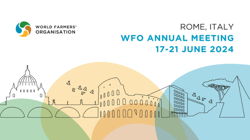 World Farmers’ Organisation 2024 Annual Meeting, 17 - 21 June